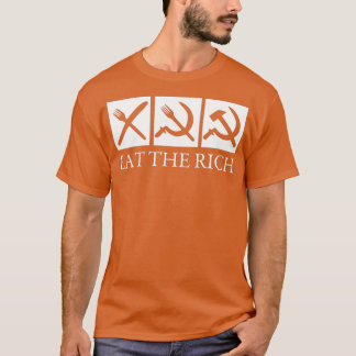 Eat The Rich   (2)  T Shirt