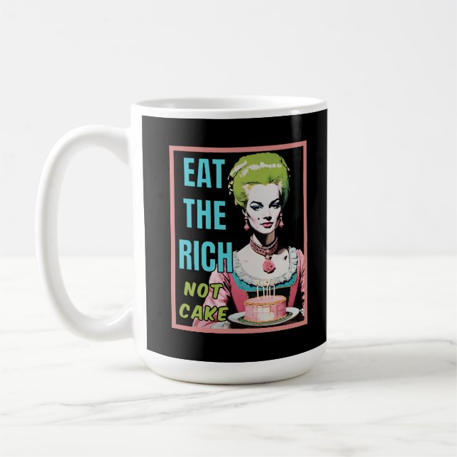 Eat The Rich, Not Cake Kaffemugg (Vänster)