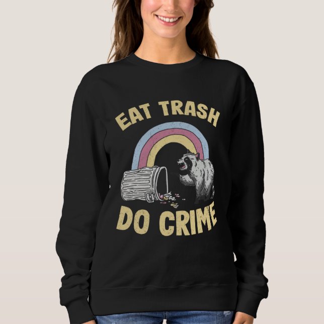 Eat Trash Do Crime Rainbow Raccoon T Shirt (Framsida)