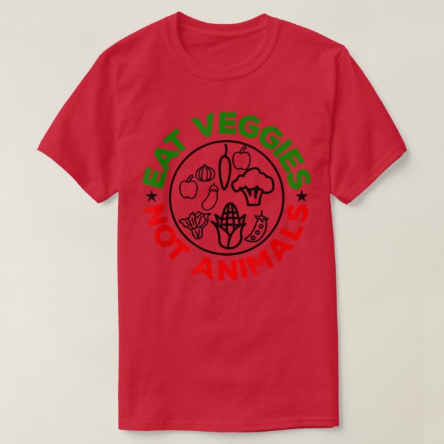 Eat Veggies: Inte djur, vegetarian eller Vegan T Shirt (Design framsida)