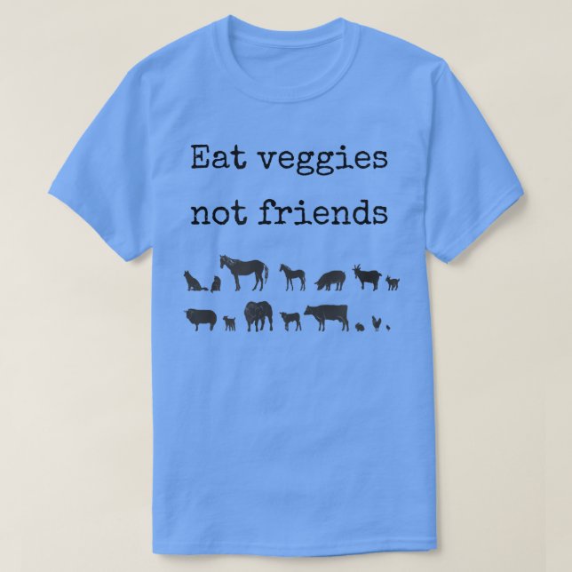 Eat veggies not kompisars Funny vegetarian vegan a T Shirt (Design framsida)