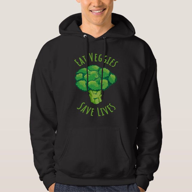 Eat Veggies save lives World Vegetarian Day for Ve Hoodie (Framsida)