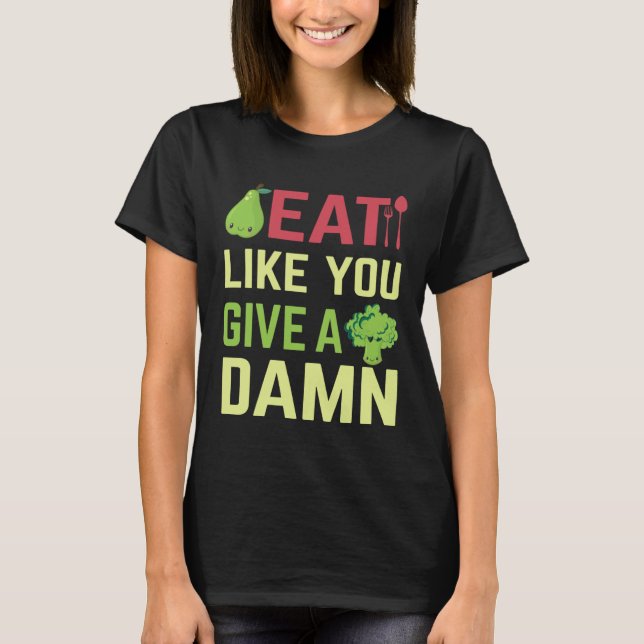Eat what matters to you t shirt (Framsida)