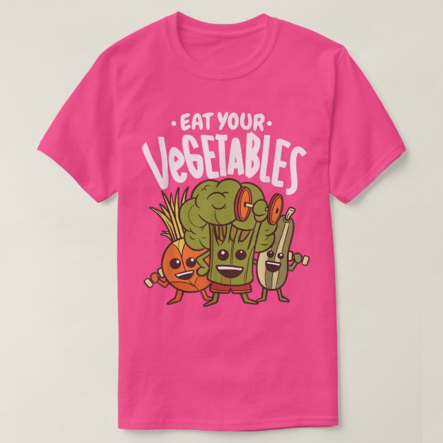 Eat Your Vegetables  Proud Vegetarian Vegan Quote  T Shirt (Design framsida)