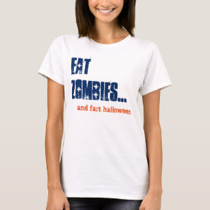 Eat Zombies och Fart Halloween Funny Comedy Tee Shirt