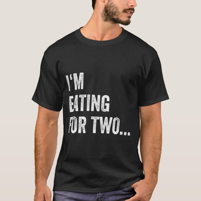 Eating For Two Drinking For Three Couples Shirts _ T Shirt (Framsida)