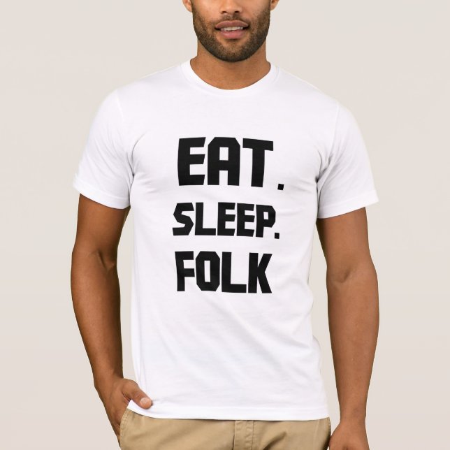 eatsleepfolk tee shirt (Framsida)