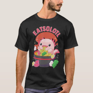 Eatsolotl Axolotl Eating Ramen Noodles Ramen Älska T Shirt
