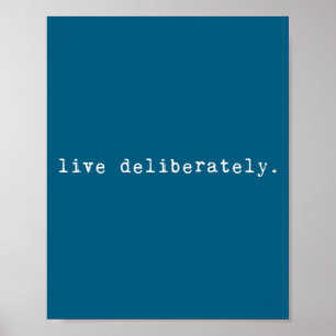 Eau Citat Motivation Sritual - Lev Deliberat Poster