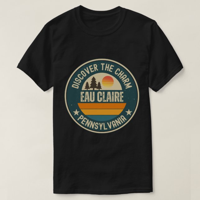 Eau Claire, Pennsylvania T Shirt (Design framsida)