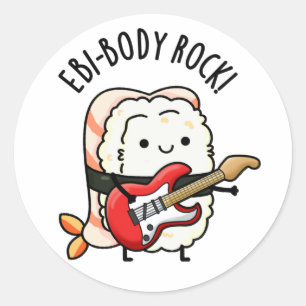 Ebi-body Sten Funny Rocker Sushi Pun Runt Klistermärke