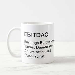 EBITDAC - Inkomster före Coronavirus Kaffemugg