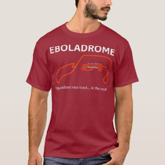 Eboladrome T Shirt