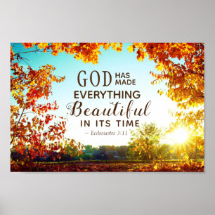 Ecclesiastes 3:11 Han har gjort allt vackert Poster