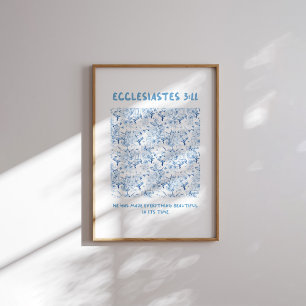 Ecclesiastes 3:11 har gjort allt vackert poster