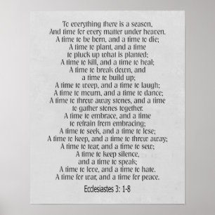 Ecclesiastes 3: 1-8 poster