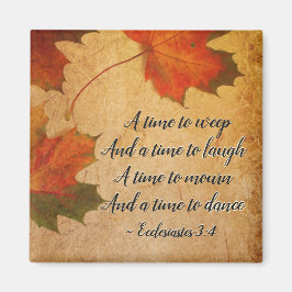 Ecclesiastes 3:4 En tid att gråta, Höst löv Magnet