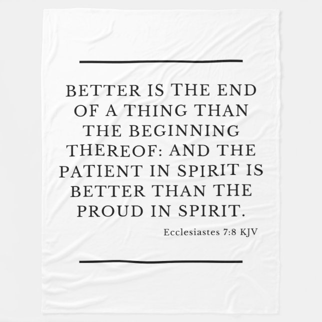 Ecclesiastes 7:8 Bible Verse Quote KJV Fleecefilt (Framsidan)