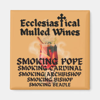Ecclesiastical Mulled Vin Magnet
