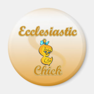 Ecclesiastisk Chick Magnet
