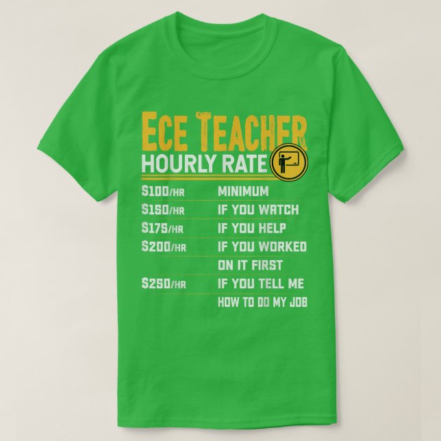 Ece Teacher Timly Rate - Funny Tidigt Childancy Ed T Shirt (Design framsida)
