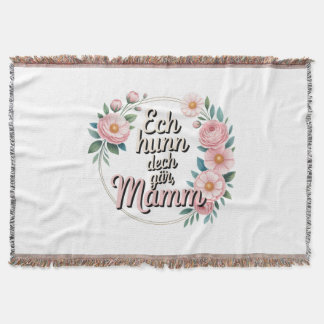 Ech hu meng Mamm gär – Luxembourgish Mother's Day Filt