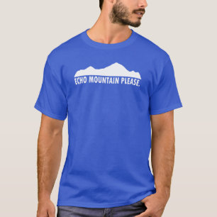 Echo Mountain, tack T Shirt