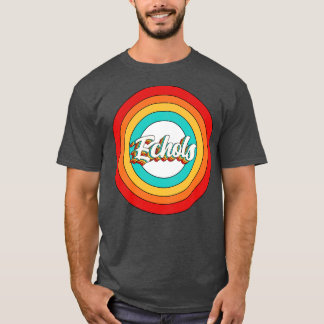Echols Namn Shirt Vintage Echols Circle T