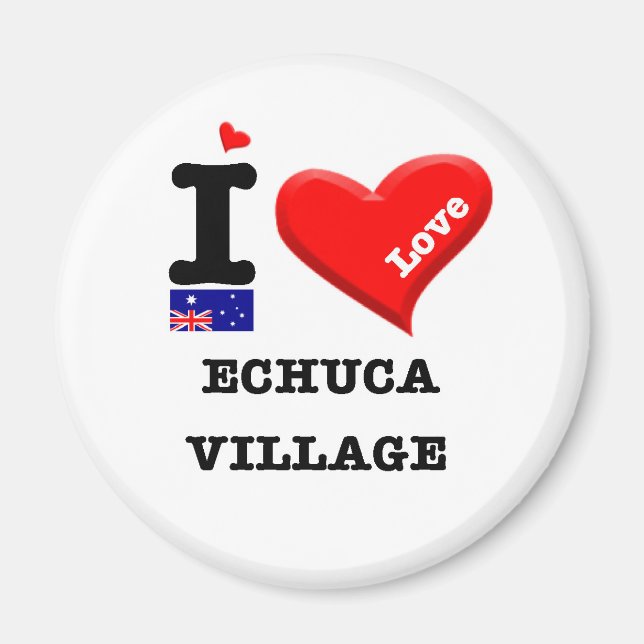 ECHUCA VILLAGE - I Kärlek Magnet (Framsidan)