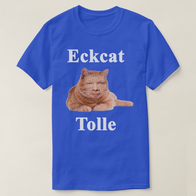 Eckcat Tolle Zen Master Cat Eckhart Tolle kitty  T Shirt (Design framsida)