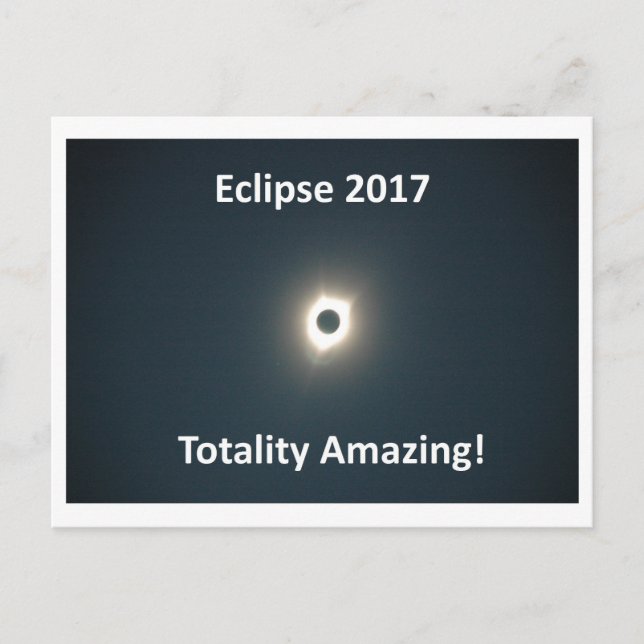 Eclipse 2017 - Totality Fantastisk - Original Bild Vykort (Framsida)
