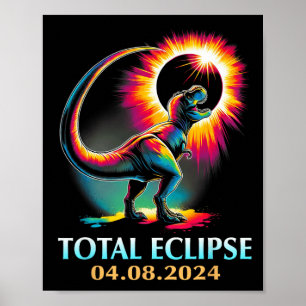 Eclipse 2024 Total Solar Eclipse T Rex Dinosaur Poster