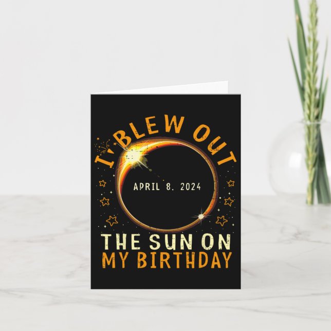 Eclipse Birthday I Blew out Sol på min födelsedag Kort (Framsida)