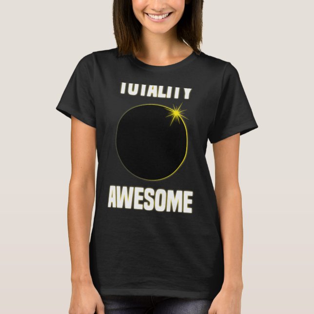 Eclipse Shirt Totality Fantastisk Total Solar Ecli T (Framsida)