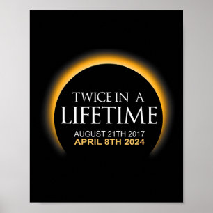Eclipse två gånger under livstiden 2024 Solar Ecli Poster