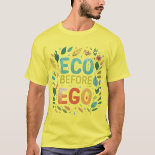 Eco Ego T Shirt