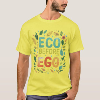 Eco Ego T Shirt