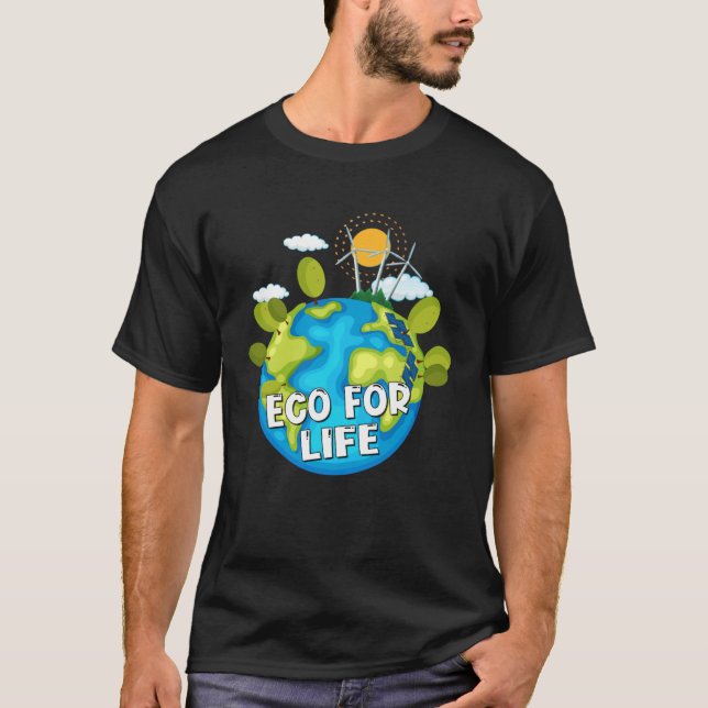 Eco For Life Environmental Green Earth T Shirt (Framsida)