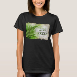Eco Friendly "Live Grönt" Enviro Art-älskare Shirt Tröja