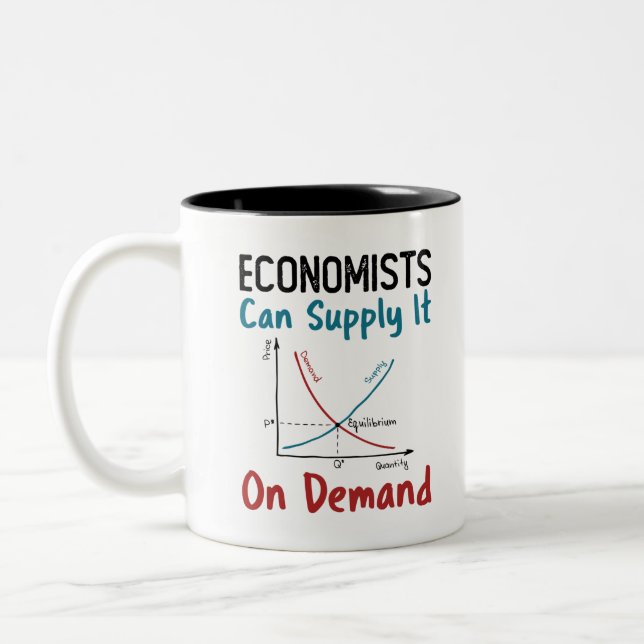 Economists Can Supply It On Demand Två-Tonad Mugg (Vänster)