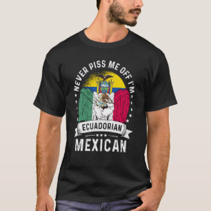 Ecuador Flagga Mexiko Grown Humor Citizen Pride T Shirt