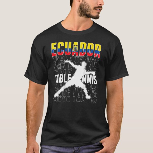 Ecuador Ping Pong Ecuadorean Bord Tennis Support T Shirt (Framsida)