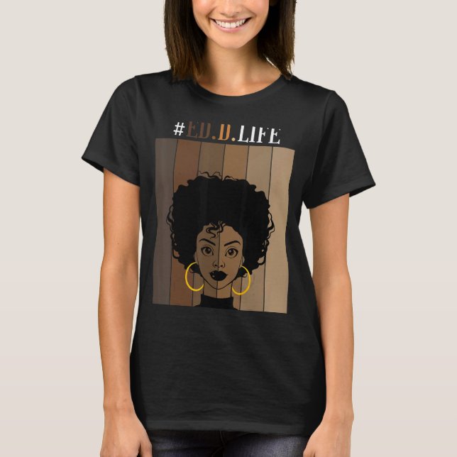 Ed D Life Edd Doktorandenivå Black A T Shirt (Framsida)