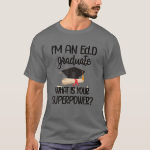 Ed.d Student Doktor av Education Edd Doktorat T Shirt