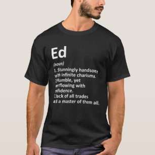 ED Definition Personlig Namn Funny Birthday Gif T Shirt