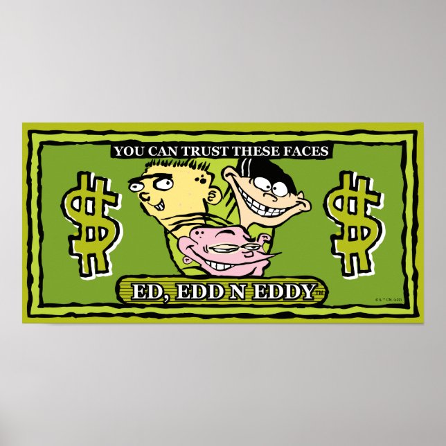 Ed, Edd, n Eddy Dollar Bill Poster (Framsidan)