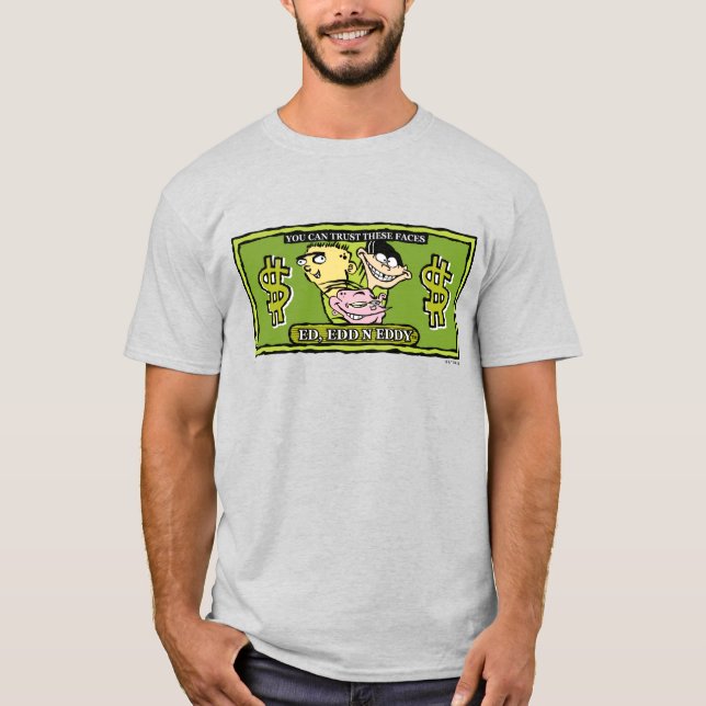 Ed, Edd, n Eddy Dollar Bill T Shirt (Framsida)
