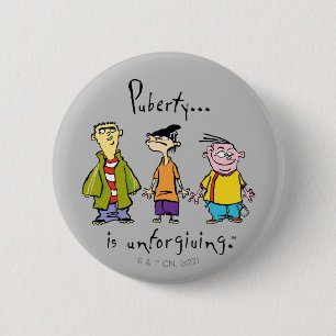 Ed, Edd, n Eddy - Puberty är oförsonligt Knapp