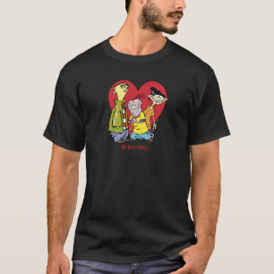 Ed Edd n Eddy Valentines Day Heart Background Pos T Shirt