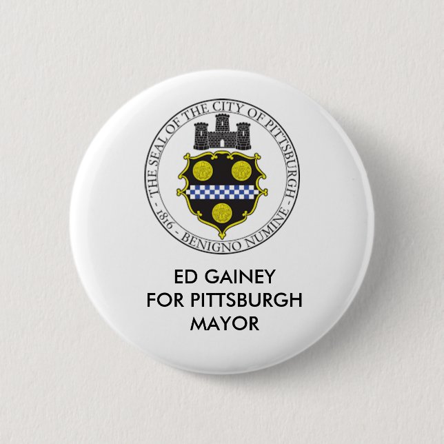 ED GAINEY FOR PITTSBURGH MAYOR BUTTON KNAPP (Framsida)